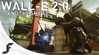 Wall-E 2.0 and The Sniper - Battlefield 4