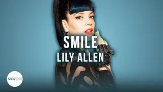 Lily Allen - Smile (Official Karaoke Instrumental) | SongJam