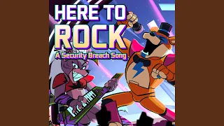 Here To Rock (A Security Breach Parody Song)