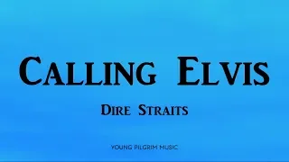 Dire Straits - Calling Elvis (Lyrics) - On Every Street (1991)