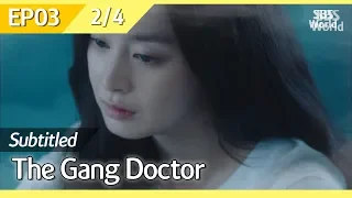 [CC/FULL] The Gang Doctor(Yong-pal) EP03 (2/4) | 용팔이