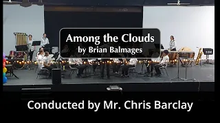 【Among the Clouds】by Brian Balmages/Performance by Mackay City Band