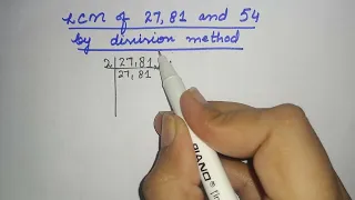 LCM by division method || LCM of 27,81and 54 by division method || in Urdu/ Hindi ||