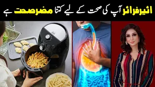 Is Air Fried Food Really Healthier?  | Dr Sahar Chawla