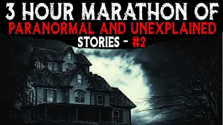 3-Stunden-Marathon paranormaler und unerklärlicher Geschichten – 2