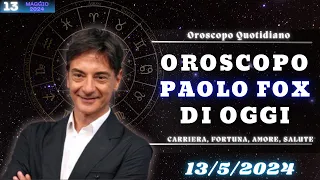 Oroscopo di Oggi: 13 Maggio 2024 - Paolo Fox Svela i Segreti del Cosmo