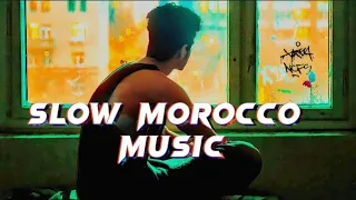 Slow Morocco Music Simo L3issawi  (𝗦𝗹𝗼𝘄𝗲𝗱 + 𝗿𝗲𝘃𝗲𝗿𝗯)