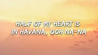 Havana Camela Cabello songs (lyrics)