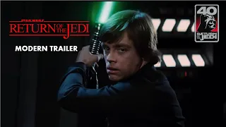STAR WARS: Return of the Jedi - MODERN TRAILER (40th Anniversary)