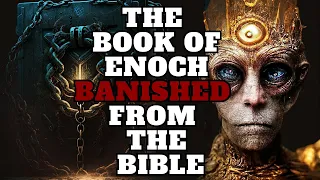 THE BOOK OF ENOCH: REVEALS SHOCKING SECRETS OF HUMANITY?