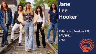 Jane Lee Hooker  - CULTURE LAB SESSIONS #28