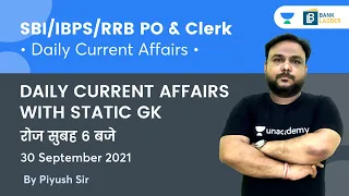 30 September 2021 | Daily Current Affairs With Static GK | Target SBI/RRB/IBPS 2021 | Piyush Sir