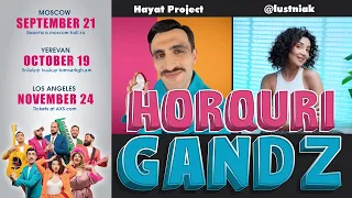 Hayat Project - Horquri GANDZ / Հորքուրի ԳԱՆՁ / NEW 2022