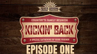 Kickin Back EPISODE ONE