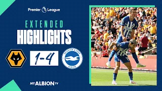 Extended PL Highlights: Wolves 1 Brighton 4