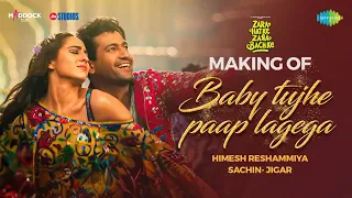 Baby Tujhe Paap Lagega-BTS | Zara Hatke Zara Bachke| Vicky Kaushal, Sara A Khan, Himesh,Sachin-Jigar