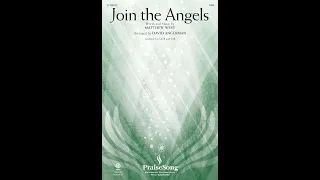 JOIN THE ANGELS (SAB Choir) – arr. David Angerman