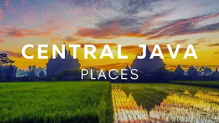 10 Best Places to Visit in Central Java - Travel Video