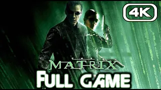 MATRIX PATH OF NEO Gameplay Walkthrough FULL GAME (4K 60FPS) No Commentary