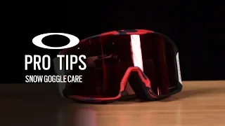 SNOW GOGGLE CARE | OAKLEY PRO TIPS