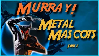 MURRAY (DIO) - Metal Mascots Part 2