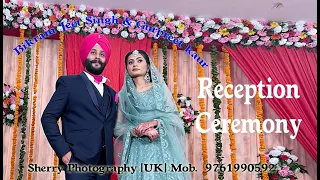 Bikram Jeet Singh & Gurpreet Kaur //Reception Ceremony//Sherry Photography UK Mob. 9761990592