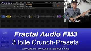 FM3 (Deutsch): 3 tolle Crunch Presets