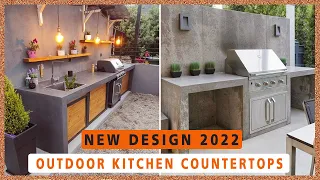 NEW DESIGN 2022! Outdoor Kitchen Countertops Ideas You'll Fall In Love
