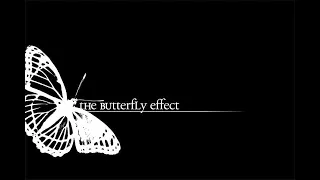 The Butterfly Effect | Kurisu Makise | Steins;Gate | Anime Quotes