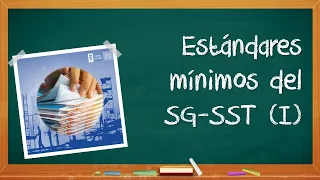 Evaluación de estándares mínimos del SGSST