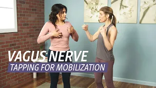 Vagus Nerve: Tapping to Mobilize