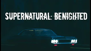 И Это Наследие Сверхъестественного!? /| Supernatural: benighted DEMO