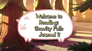 Gravity Falls Journal 3 - Pt. 1