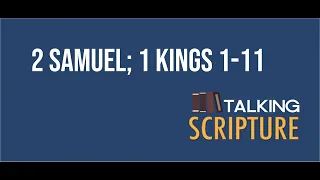 Ep 158 | 2 Samuel; 1 Kings 1-11, Come Follow Me (June 20-26)