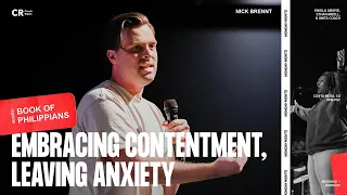 Embracing Contentment, Leaving Anxiety - Nick Brennt | Black Voices Worship | CR Monday Nights