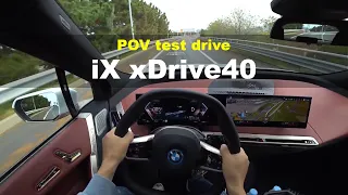 2022 BMW iX xDrive40 First Edition POV test drive
