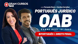 Português Jurídico para a 2ª Fase do Exame XXXI da OAB Português e Direito Penal