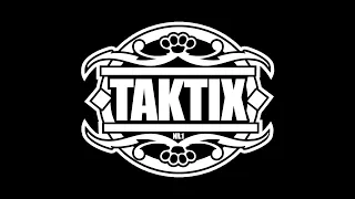 Taktix - T A K (prod. by ALKEMIK)