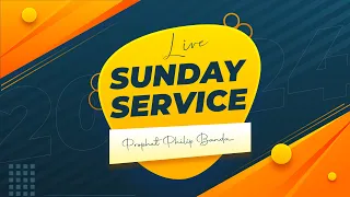 Live Sunday Service - 25 February 2024  | Prophet Philip Banda