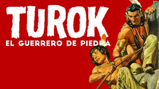 TUROK | El Guerrero de piedra | la historieta del héroe nativo americano contra dinosaurios.