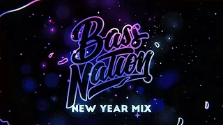 Bass Nation's New Year's Mix ✨