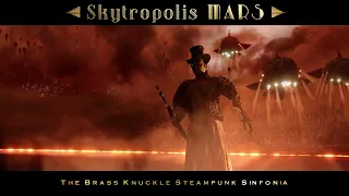 Epic Steampunk Music : SKYTROPOLIS MARS | by Dr Ignatius Cole