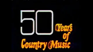 50 Years Of Country Music - 1978 TV special (Part 2 of 2)