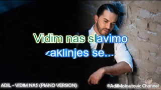 Adil - Vidim nas (Piano version) [Karaoke] 2017