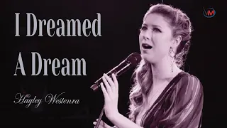 I Dreamed  A Dream 🎧 Hayley Westenra | 悲慘世界 主題曲