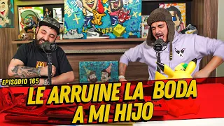 La Cotorrisa - Episodio 165 - Le arruiné la boda a mi hijo