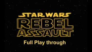Star Wars Rebel Assault 2 Entire Playthrough