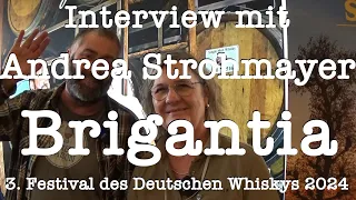 Interview mit Andrea Strohmayer von Brigantia Whisky auf dem  3. Festival des Deutschen Whiskys 2024