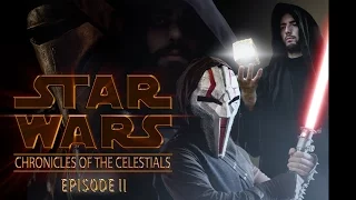 Star Wars Chronicles of the Celestials - Episode 02 (FAN FILM)