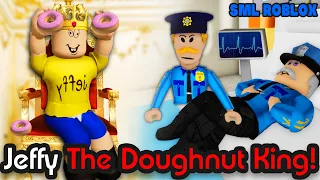 SML ROBLOX: Jeffy The Doughnut King!